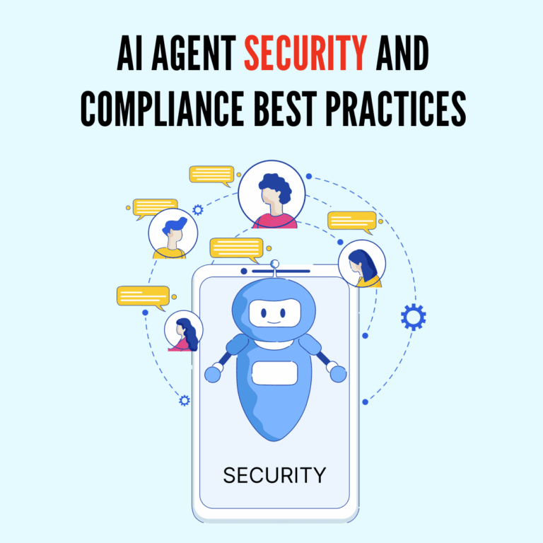 AI Agent Security and Compliance Best Practices